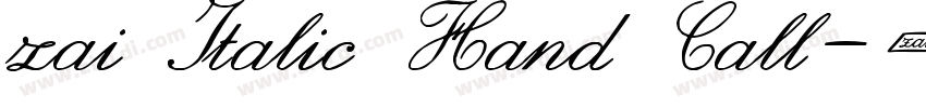 zai Italic Hand Call字体转换 zai Italic Hand Call字体转换